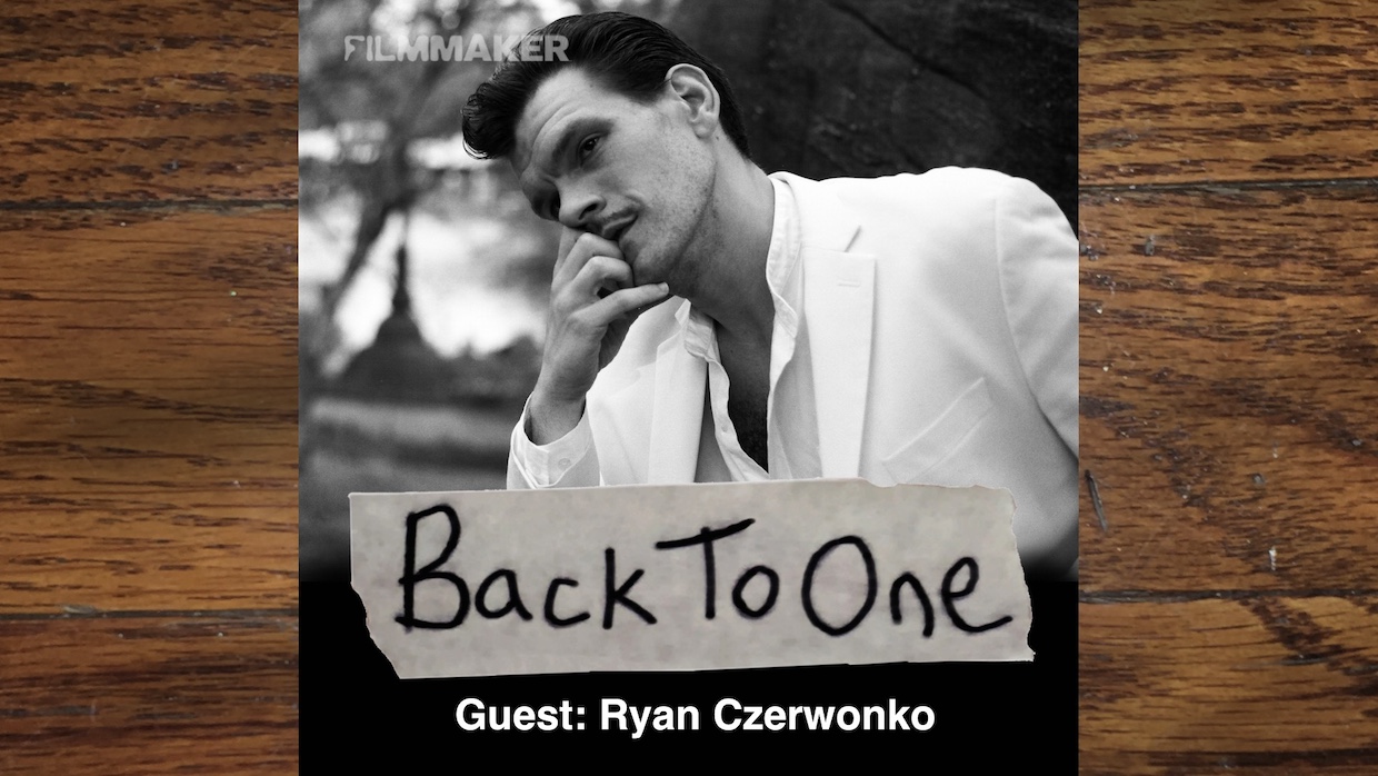 Back To One Filmmaker Ryan Czerwonko Ep 288 Copy.jpg