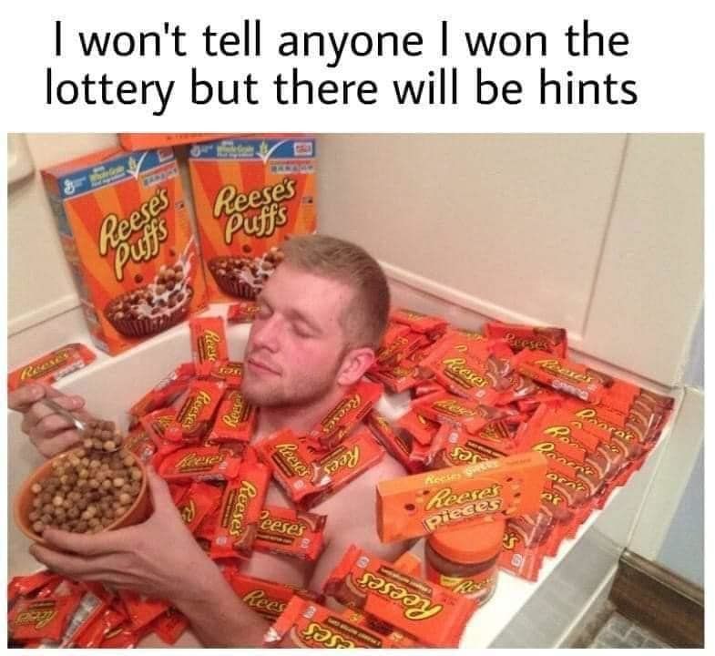 471842 I Won T Tell Anyone I Won The Lottery But There Will Be Hints.jpg